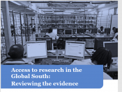 Access to research in the Global South: Reviewing the evidence.