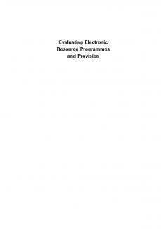 Evaluating electronic resource programmes and provision publication image Thumbnail